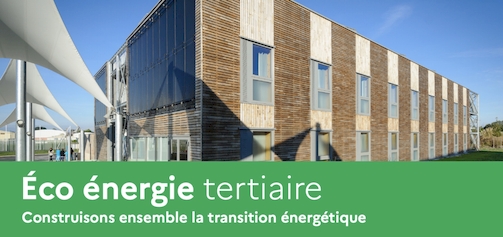 Éco Énergie Tertiaire : construisons ensemble la transition énergétique