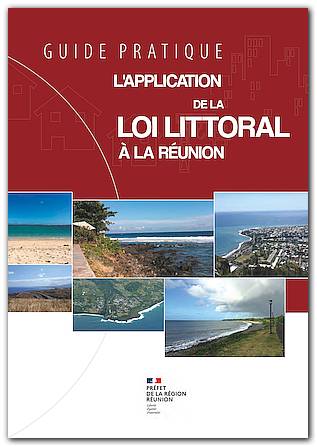 Guide pratique d'application de la loi littoral à La Réunion